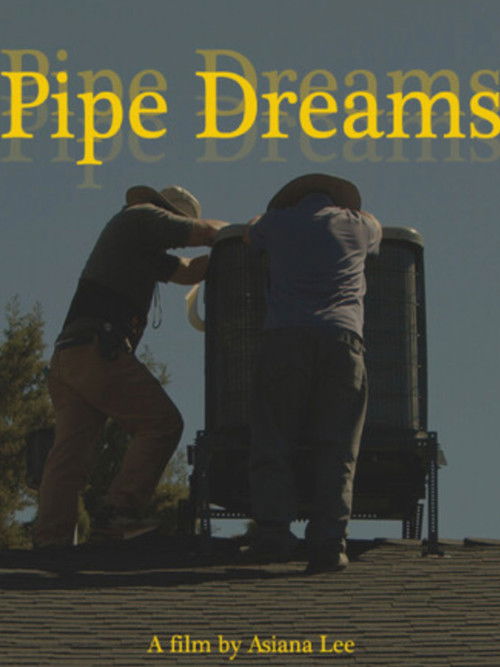 Pipe Dreams (2024) poster