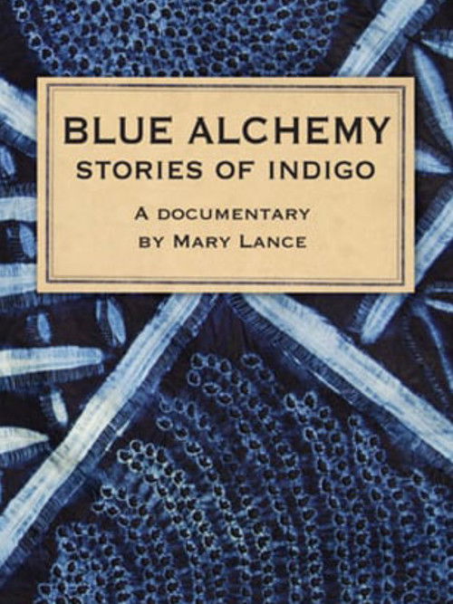 Blue Alchemy: Stories of Indigo poster