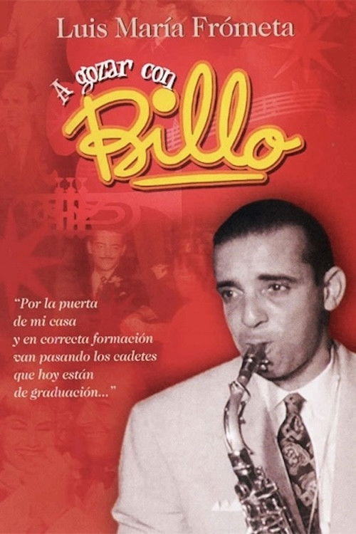 A gozar con Billo. Luis María Frómeta (2003) poster