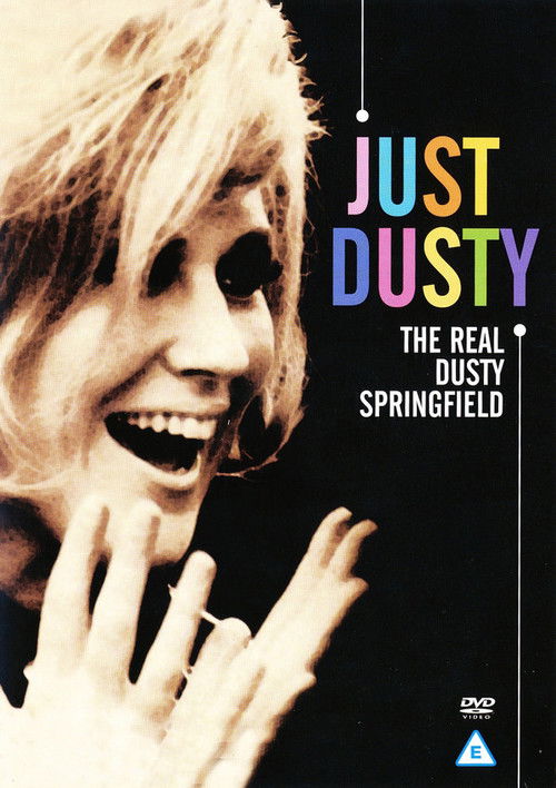 Just Dusty: The Real Dusty Springfield (2009) poster