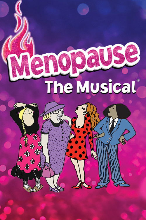 Menopause The Musical: Live from Texas (2021) poster
