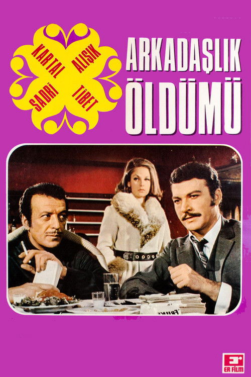 Arkadaşlık Öldü mü (1970) poster
