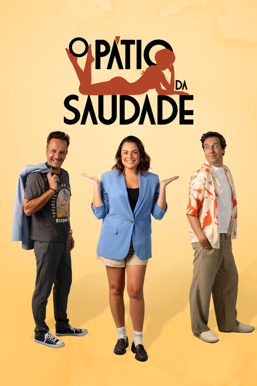 O Pátio da Saudade (2025) poster