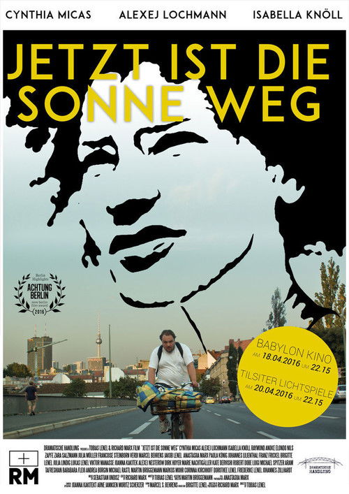 Jetzt ist die Sonne weg (2016) poster