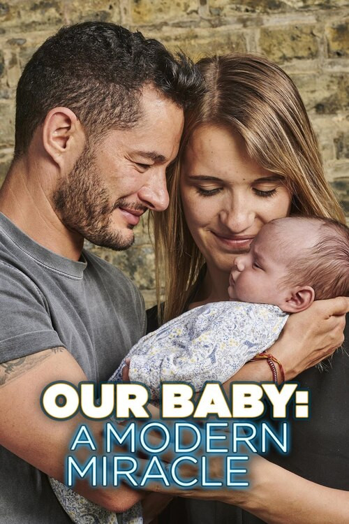 Our Baby: A Modern Miracle (2020) poster