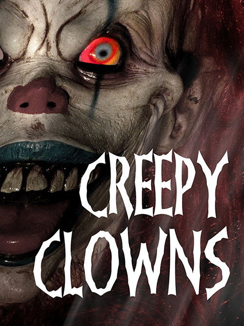 Creepy Clowns (2016) poster