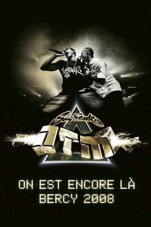 Suprême NTM - On est encore là : Bercy 2008 (2008) poster