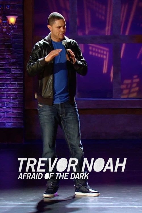 Trevor Noah: Afraid of the Dark (2017) poster