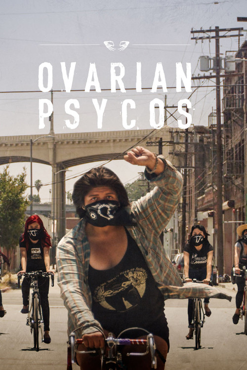 Ovarian Psycos (2016) poster