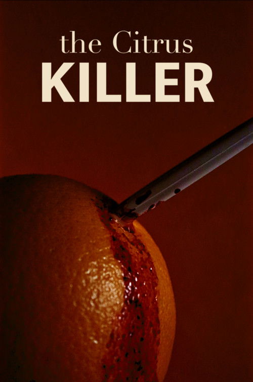The Citrus Killer (2024) poster