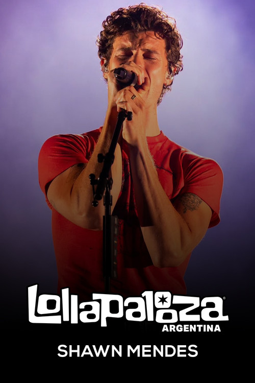 Shawn Mendes: Lollapalooza Argentina 2025 (2025) poster