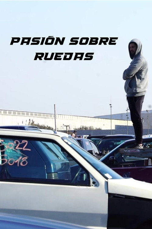 Pasión sobre ruedas (2024) poster