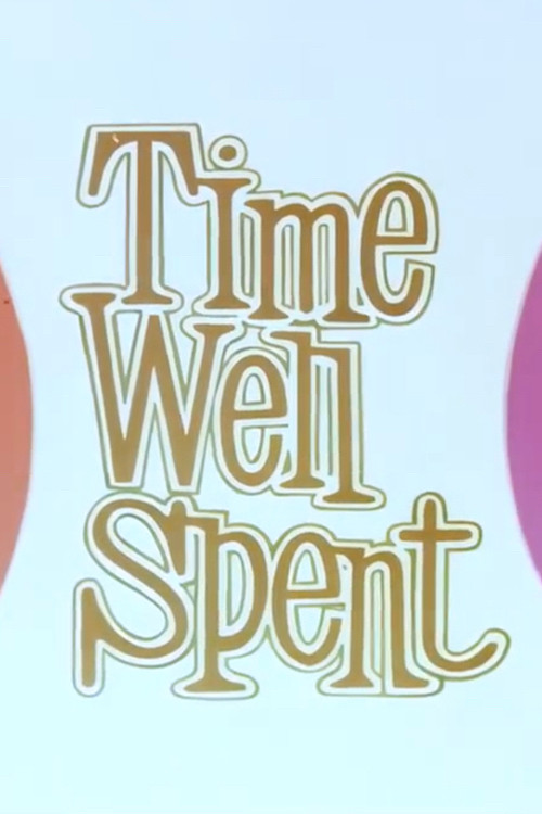 Time Well Spent (1975) poster