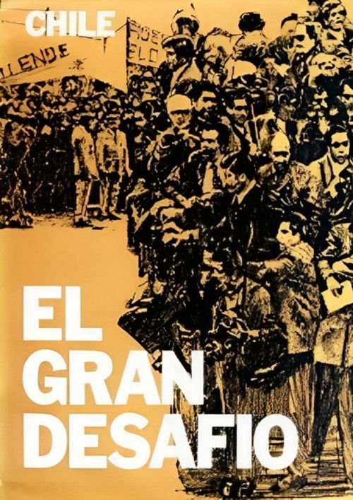 Chile, el gran desafío (1973) poster