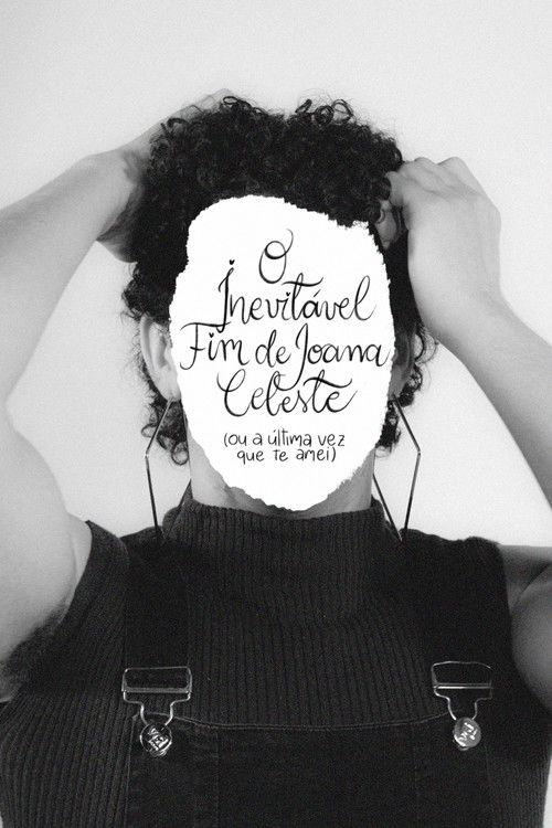 o inevitável fim de joana celeste (ou a última vez que te amei) (2024) poster