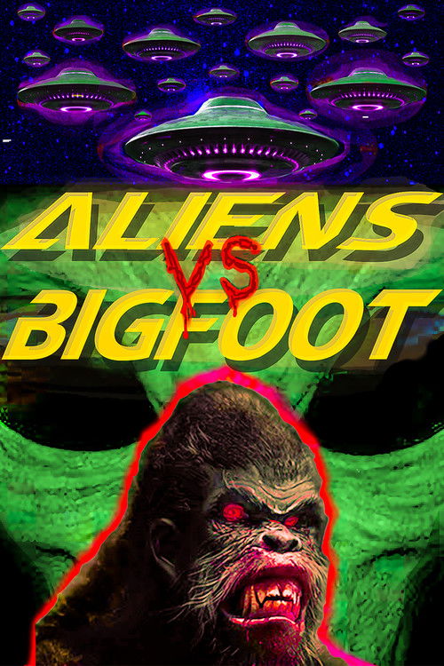Aliens vs. Bigfoot (2021) poster