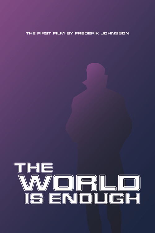 The World Is Enough (2013) poster