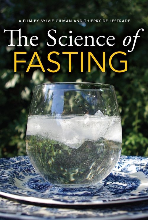 The Science Of Fasting (2013) poster