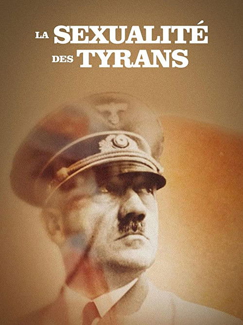 La sexualité des tyrans (2013) poster