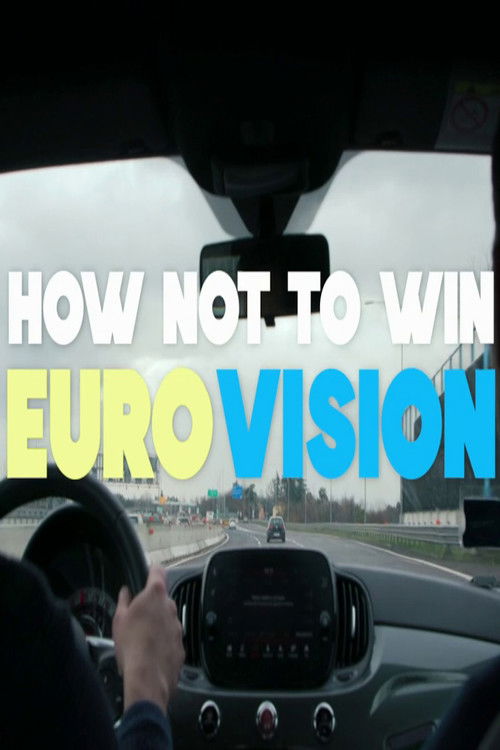 How Not to Win Eurovision (2023) poster