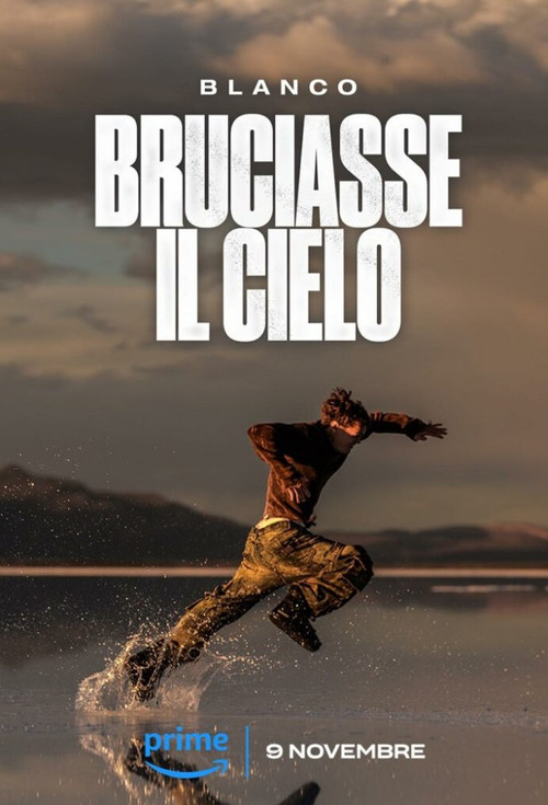 Blanco - Bruciasse il cielo (2023) poster