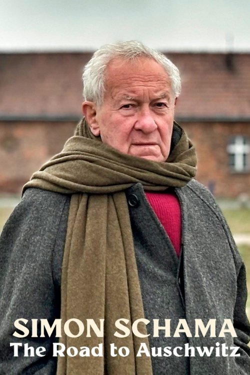 Simon Schama: The Road to Auschwitz (2025) poster