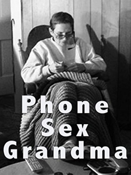 Phone Sex Grandma (2006) poster