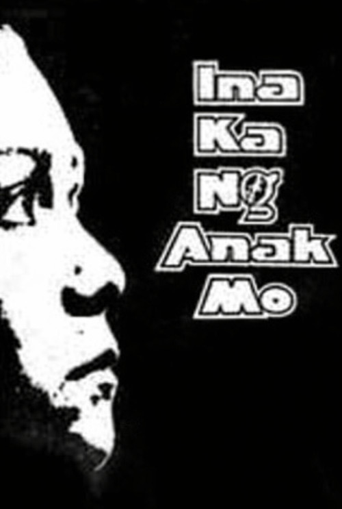 Ina Ka ng Anak Mo (1979) poster