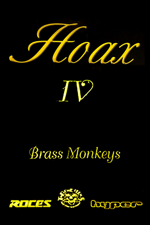 Hoax IV - Brass Monkeys (1997) poster