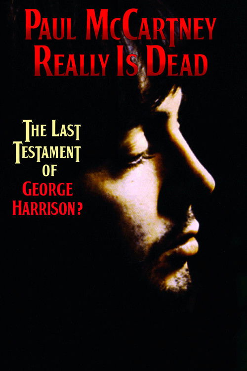 Paul McCartney Really Is Dead: The Last Testament of George Harrison (2010) poster