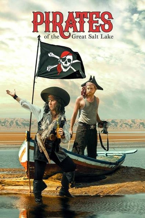 Pirates of the Great Salt Lake (2006) poster
