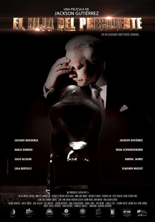El Hijo del Presidente (2018) poster