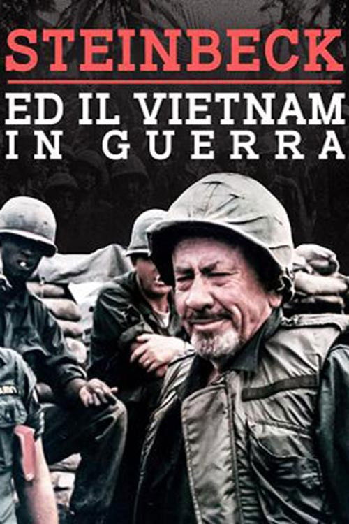 Steinbeck ed il Vietnam in guerra (2021) poster