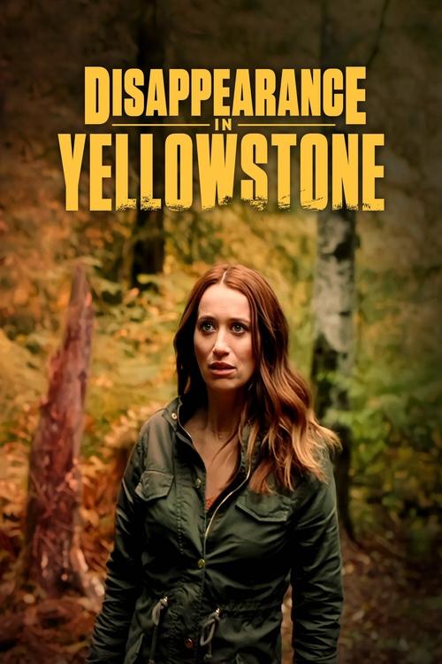 Disappearance in Yellowstone (2022) poster