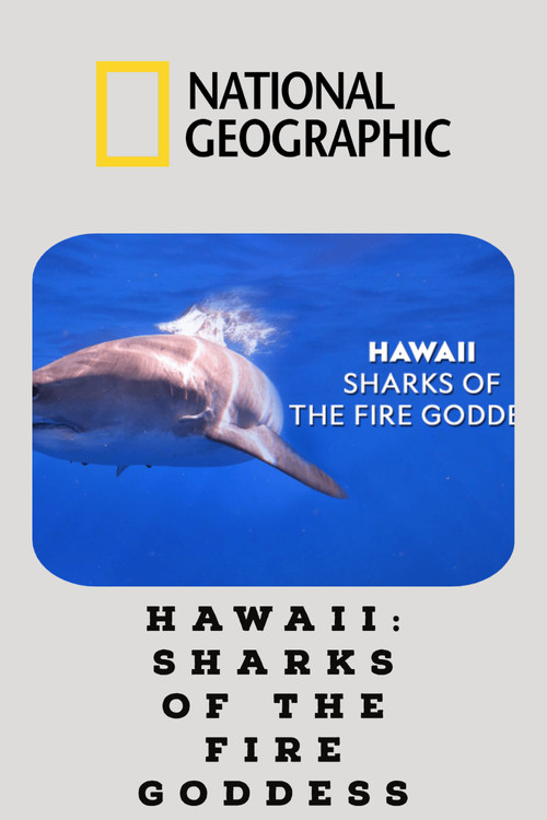 Hawaii: Sharks of the Fire Goddess poster