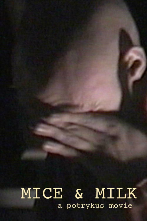 Mice & Milk (2001) poster
