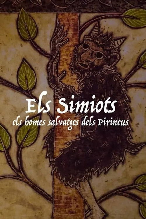 Els Simiots. Els homes salvatges dels Pirineus (2025) poster