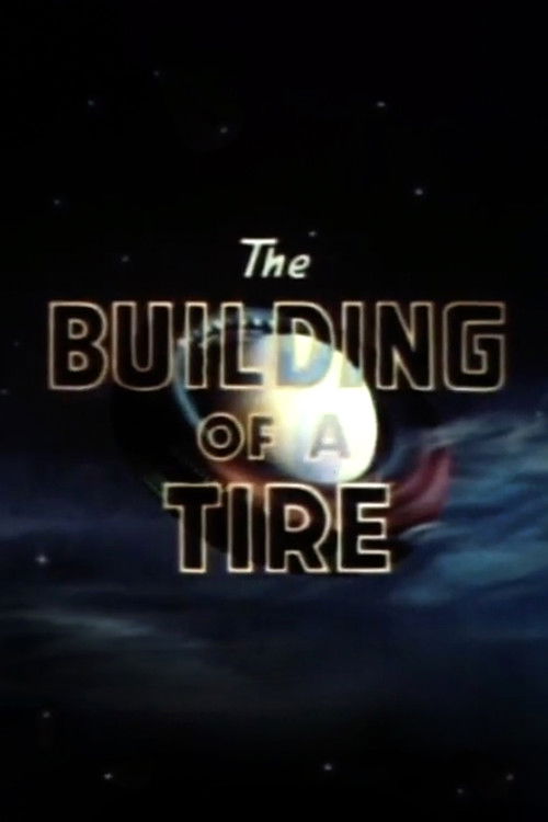The Building of a Tire (1946) poster