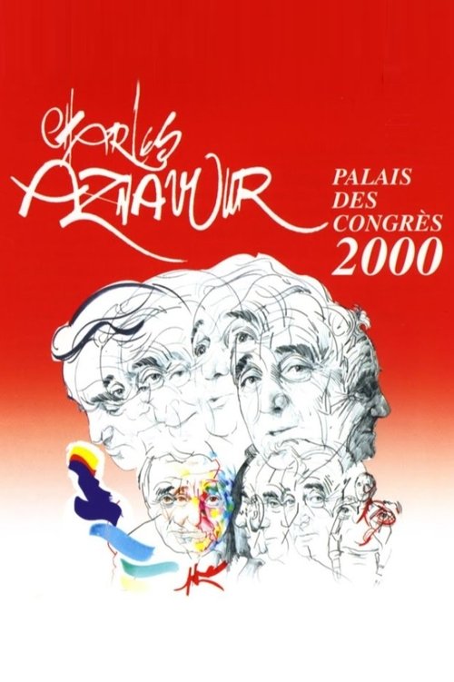 Charles Aznavour  - Live au Palais des Congrès (2000) poster