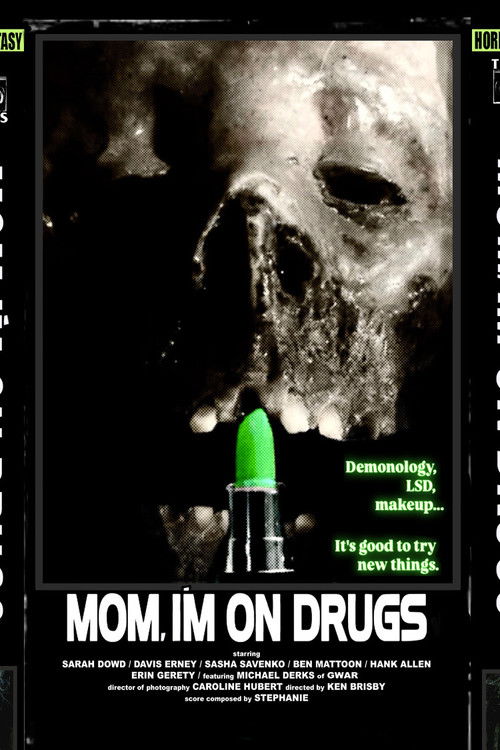 Mom, I'm on Drugs (2024) poster