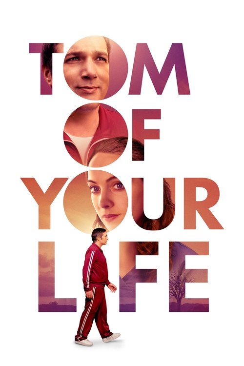 Tom of Your Life (2020) poster