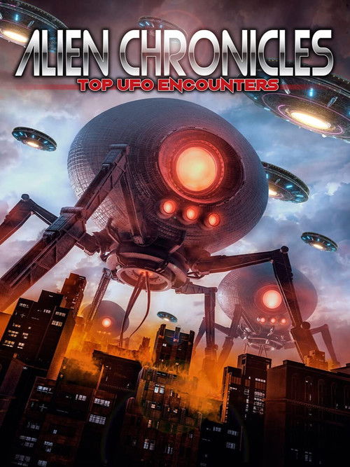 Alien Chronicles Top Ufo Encounters (2020) poster
