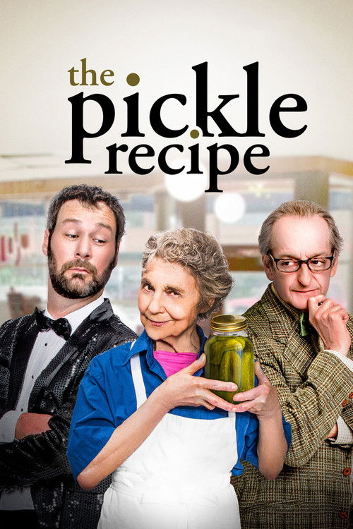 The Pickle Recipe (2016) poster