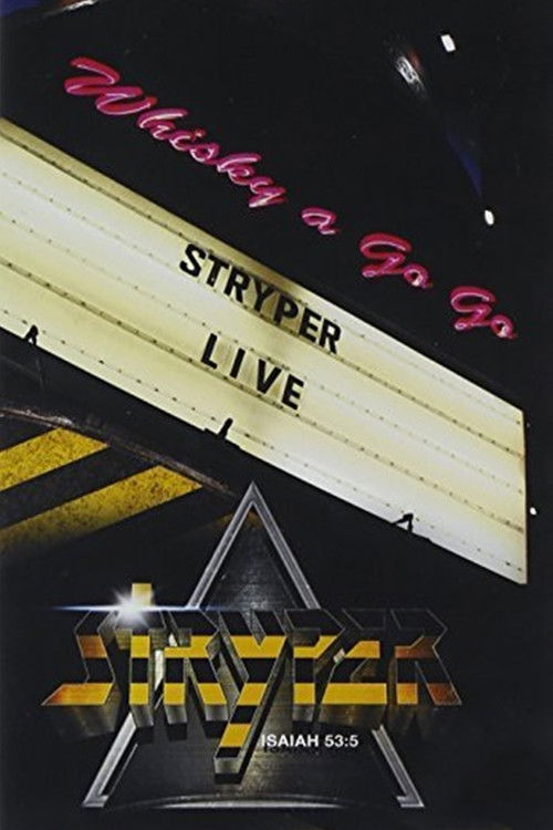 Stryper: Live at the Whisky A Go Go (2014) poster