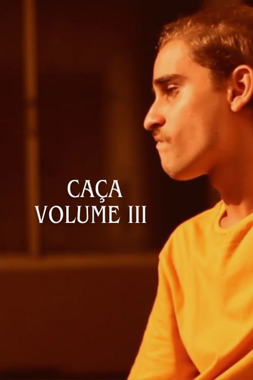 Caça: Vol. 3 (2018) poster