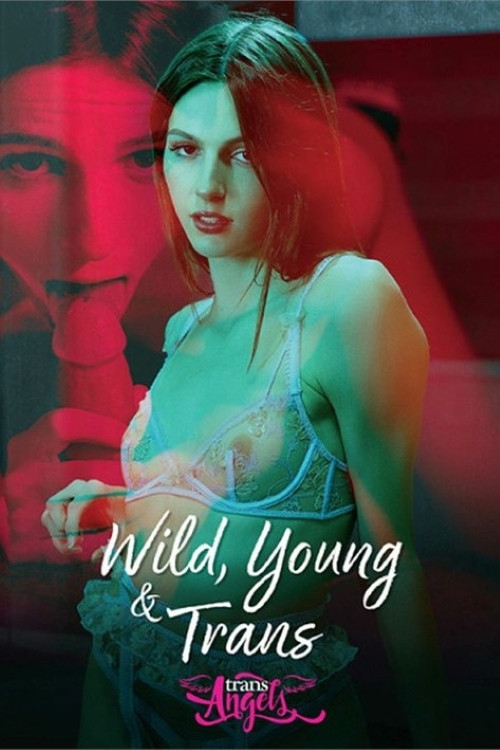 Wild, Young & Trans (2023) poster