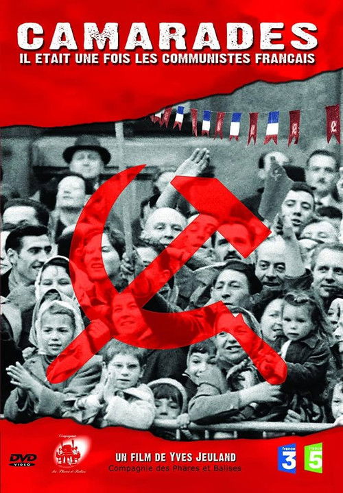 Camarades - Il était une fois les communistes français (2004) poster
