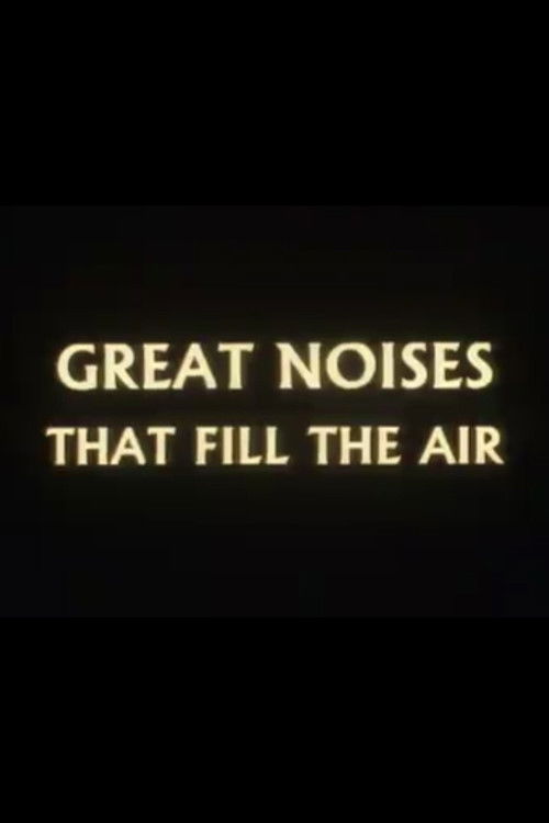 Great Noises That Fill the Air (1988) poster