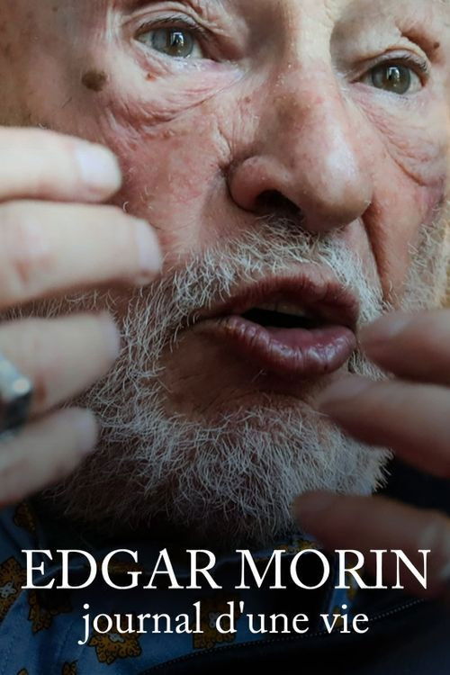 Edgar Morin, journal d'une vie (2021) poster