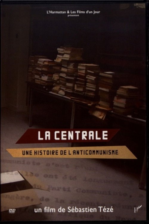La Centrale, une histoire de l'anticommunisme (2018) poster